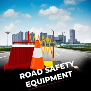 Road Traffic Safety Equipment